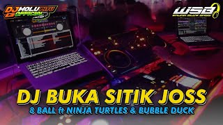 Download lagu DJ BUKA SITIK JOSS - 8BALL FT NINJA TURTLES & BUBBLE DUCK - TERBARU FULL BASS mp3