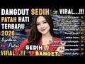 DANGDUT SEDIH PATAH HATI TERBARU 2026 MENGAPA KAU PERGI Cocok Untuk Menemani Aktivitas Santai