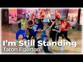 I M Still Standing Taron Egerton L Dance Workout L Chakaboom Fitness Choreography