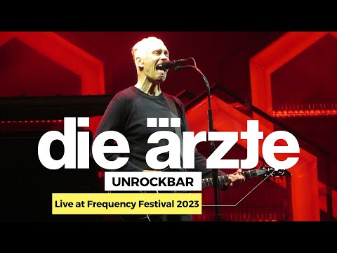 Die Ärzte - Unrockbar (live @ Frequency Festival 2023)