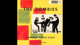 The Zombies - Whenever you&#39;re ready