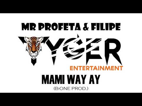 ARTYLE & FYLIPE - MAMI WAY AY ( B-ONE EL PRODUCTOR DE ORO )