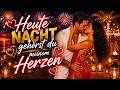 ❤️ „Heute Nacht gehörst du meinem Herzen“