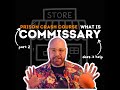 Commissary - Prison Crash Course Part II