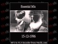 The Psychonauts Essential Mix 15-12-1996 Part 2 ...