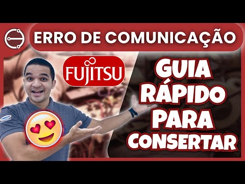 Vídeo: FUJITSU ERRO DE COMUNICAÇÃO | 4 Passos para Resolver