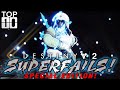 SUPERFAILS!! - Top Ten Destiny 2 Super Fails (Special Edition!)
