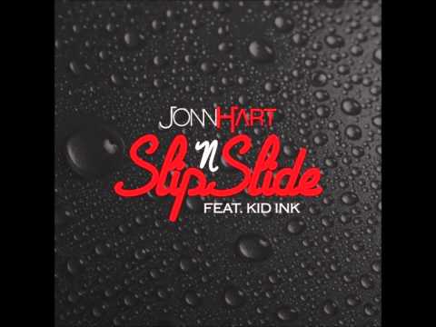 John Hart Ft. Kid Ink - Slip N Slide