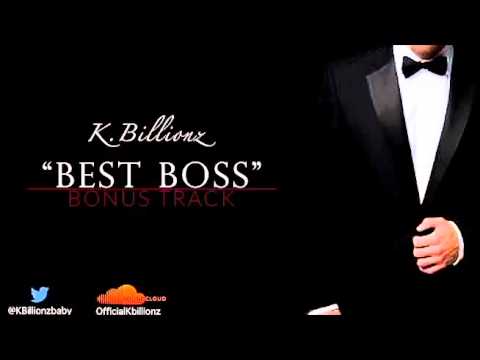 K.Billionz 'Best Boss' Bonus Release
