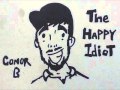 The Happy Idiot - Conor B (FULL ALBUM) 
