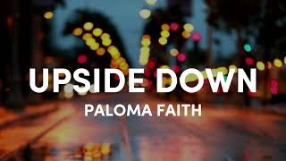 Paloma Faith - Upside Down (Lyrics/Letra)