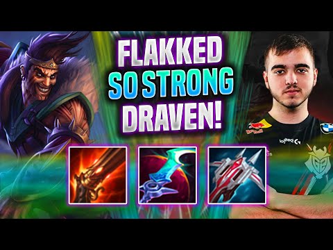 FLAKKED IS SO STRONG WITH DRAVEN! - G2 Flakked Plays Draven ADC vs Ezreal! | Season 2022