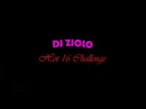Dj Zioło #Hot16Challenge2