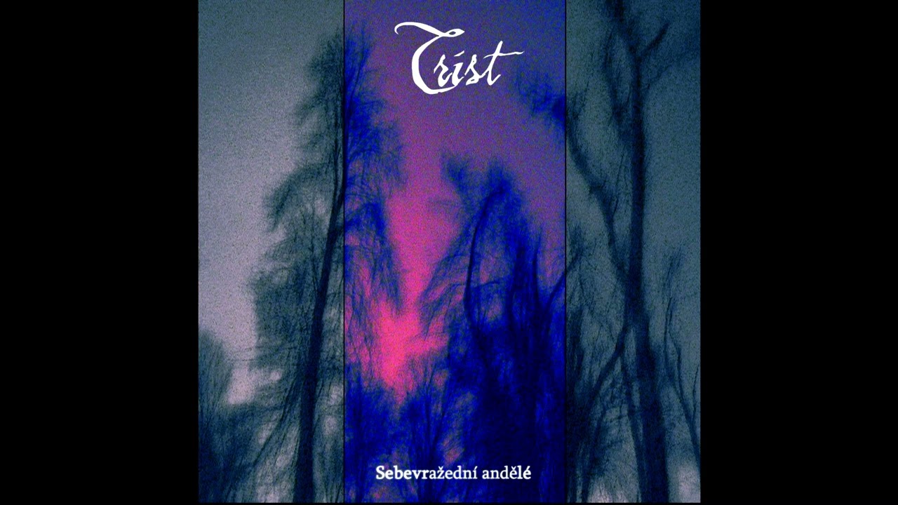 Trist - Sebevrazední Andelé (2007)