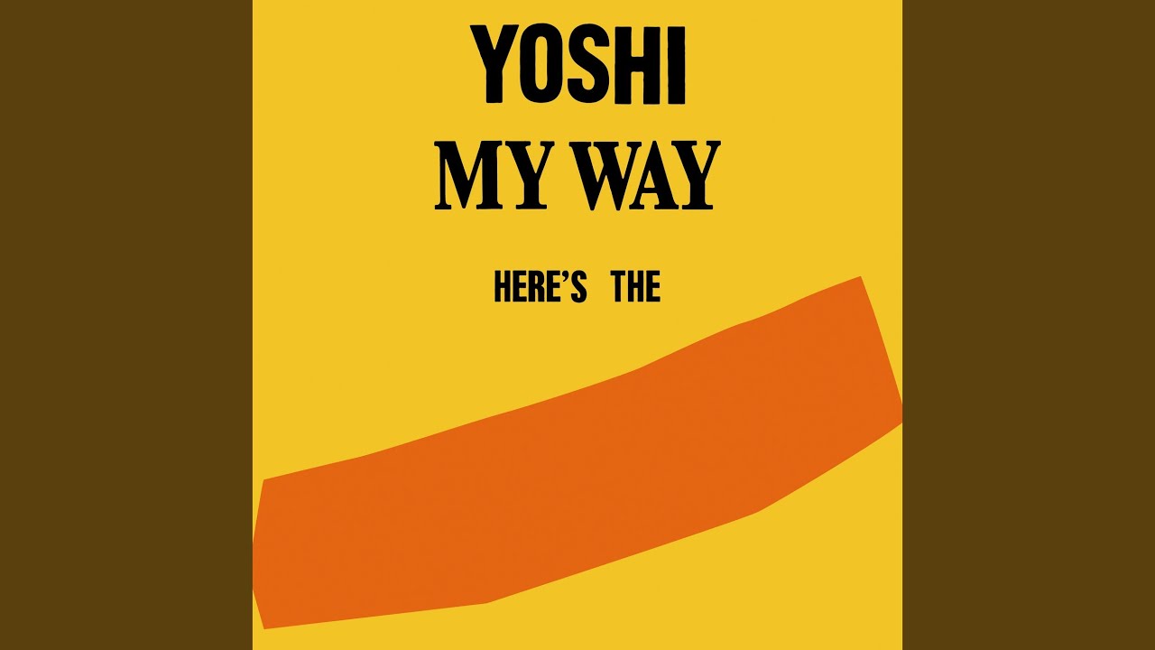 MY WAY / YOSHI