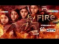 Fire Sneak Peek 4 Balaji Murugadoss Chandini Rachitha Sakshi Agarwal Gayathri Shan 2025