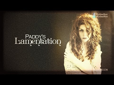 Karliene - Paddy's Lamentation