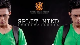 SPLIT MIND [ Skizofrenia ] - Official Short Movie Trailer