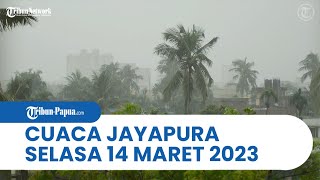 Cuaca Kota Jayapura Selasa 14 Maret 2023: Abepura hingga Muara Tami Didominasi Cuaca Berawan