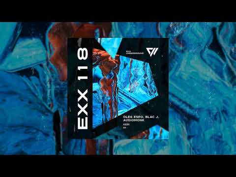Oleg Espo, Audiomonk - No More (Original Mix) #ExxUnderground #Indiedance