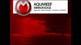 Aquareef - Mirror Edge (MSZ Remix) - Mistique Music