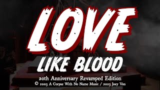 Blitzkid: Love Like Blood (Official 4K Music Video) 2023 &quot;Revamped&quot; Edition