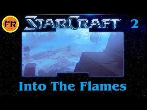 Starcraft: Remastered [Protoss.2]: Into The Flames - Sneak Attack