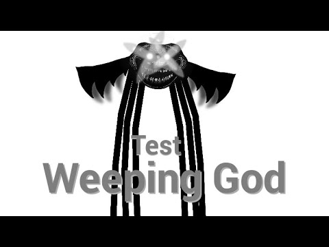 (Dc2)Weeping God is [?/10]