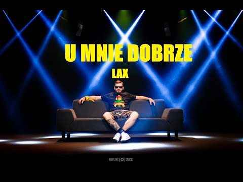 LAX - U Mnie Dobrze (prod. DJ BRK) #TERAPIA
