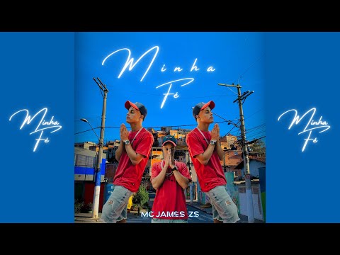Mc James Zs - Minha Fé (DJ ML Oficial)