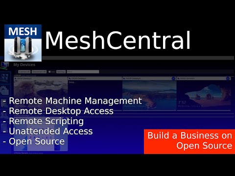 MeshCentral - 2023 Update - A powerful, Professional Level, Remote Machine Management Tool!