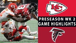 Chiefs vs. Falcons Highlights | NFL 2018 Preseason Week 2