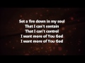 Set A Fire - Jesus Culture w/ Lyrics 