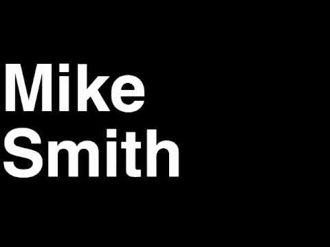 How to Pronounce Mike Smith Phoenix Coyotes NHL Hockey Player Runforthecube