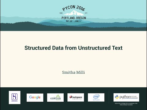 Van Lindberg   Structured Data from Unstructured Text   PyCon 2016