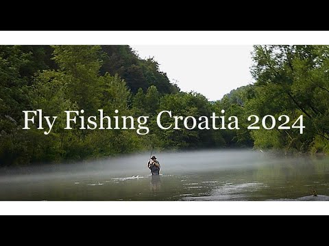 Fly Fishing Croatia 2024