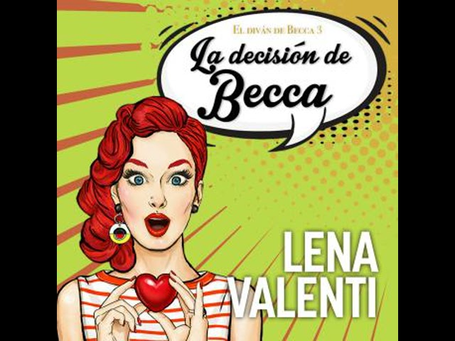 Vídeo relacionado con La decisión de Becca
