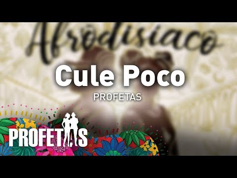 Cule Poco, Profetas - Audio