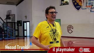 Trunic Nenad - Costruire il playmaker - Introduzione
