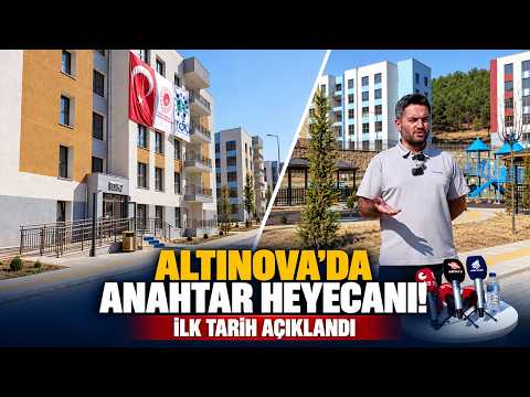 Altınova’da anahtar heyecanı: İlk tarih açıklandı