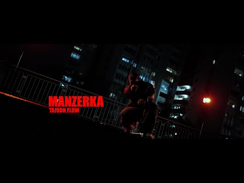 TAJSON FLOW - MANZERKA