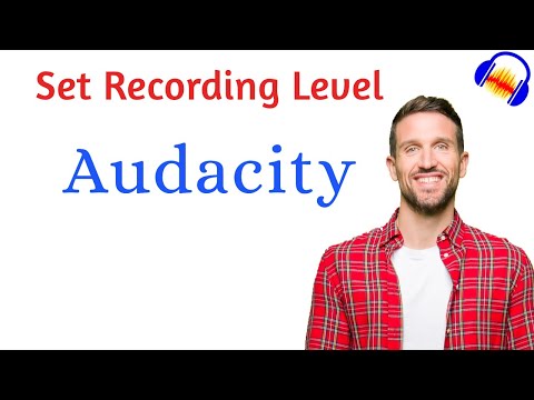 How to Set Correct Volume levels for Recording in Audacity | C-2 L-4