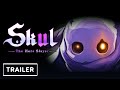 Skul: The Hero Slayer - Gameplay Trailer | Indie World Showcase