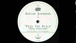 10" Adrian Sherwood - Zero Zero One/Pass The Rizla (Raw Version)