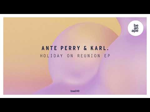 Ante Perry & Karl. - What To Do (beanape)