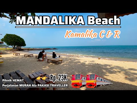 MUST COME HERE‼️KAMALIKA BEACH • CAFE & RESTO • ONLY RP. 23 THOUSAND CHEAP TRIP JAKARTA - MANDALI...