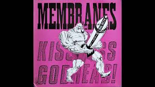 Membranes - Viva! Spanish turncoat/Bulboas love child