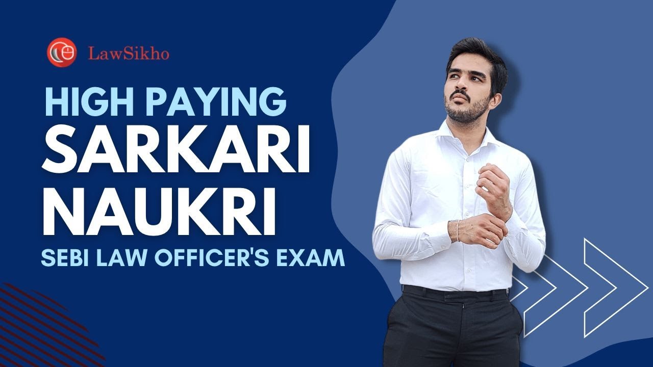 SEBI Law Officer Exam — LawSikho Session