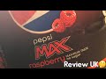 PEPSI MAX RASPBERRY FLAVOUR