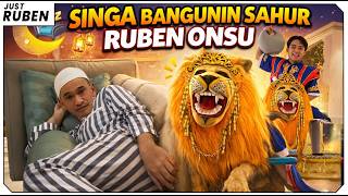 Download lagu Just Ruben - ADA SINGA BANGUNIN SAHUR RUBEN ONSU mp3